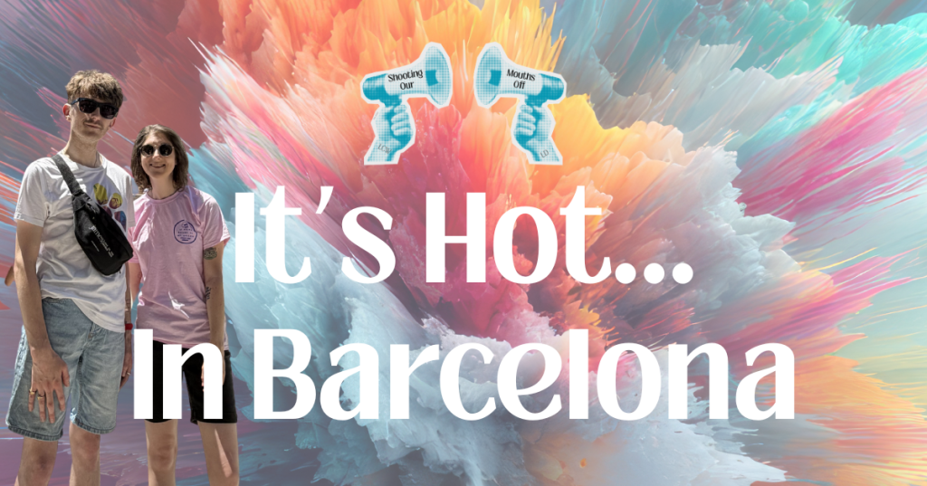 It’s Hot… In Barcelona